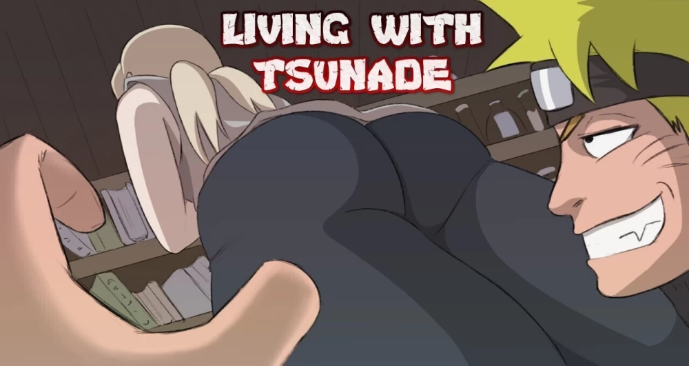 [双端/2D/神作/全CG/最新]和火影纲手同住 Living with Tsunade v0.45 [4+2.67G][百度盘]