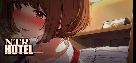 [PC安卓 新作ADV/NTL/催眠/巨乳/动态]NTR酒店 NTR Hotel 官中 [1+1g][百度盘]