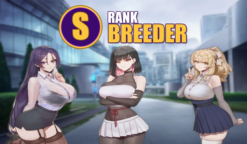 [SLG/汉化/动态/步兵/NTR]S Rank Breeder s级繁殖者v3.5 PC+安卓 [1+3G][百度盘]