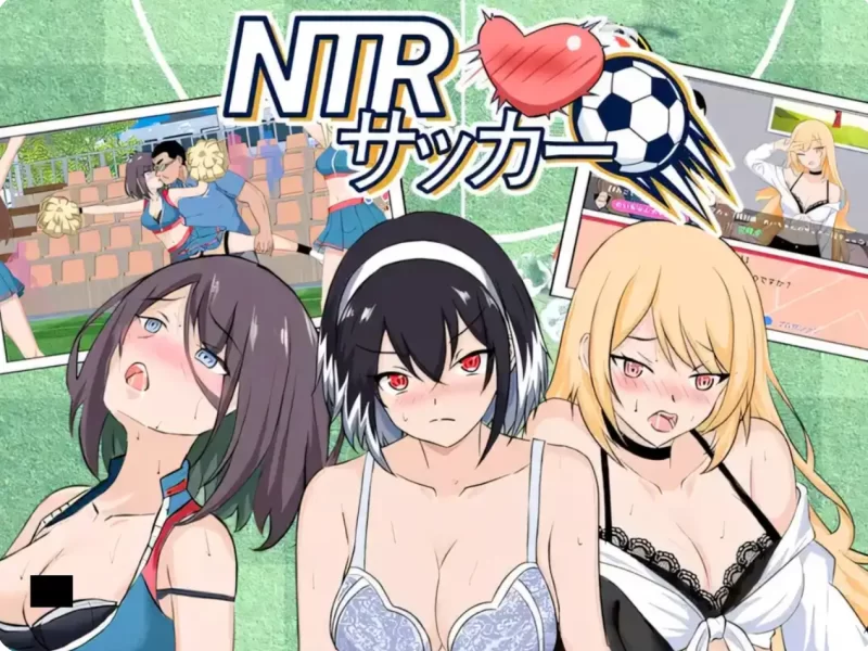 【PC/牛头人SLG/动态】 NTR足球 NTRサッカー 官方中文+存档 [1+7.22G][百度盘]