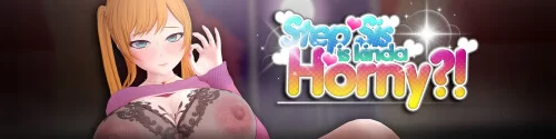 PC+安卓–义姐有点欲求不满 Step Sis Is Kinda Horny?! v0.4 [1+2.29G][百度盘]
