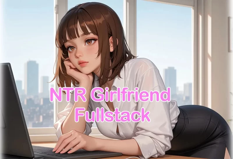 【更新SLG官中PC安卓】NTR女友全栈v0.8.6 [1+1.7G][百度盘]