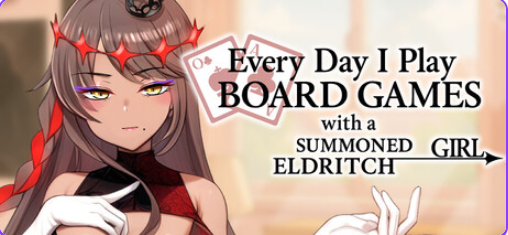 【PC/官中/日式/SLG游戏/510M】 每天都跟召唤出的克苏鲁少女玩桌游(Everyday I Play Board Games with a Summoned Eldritch Girl)官中步兵版+日式SLG游戏+510M