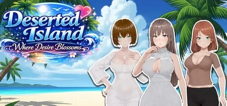 [PC][SLG/官中步兵/2D/日式]欲望绽放的荒岛 Deserted Island Where D… [1+861M][百度盘]