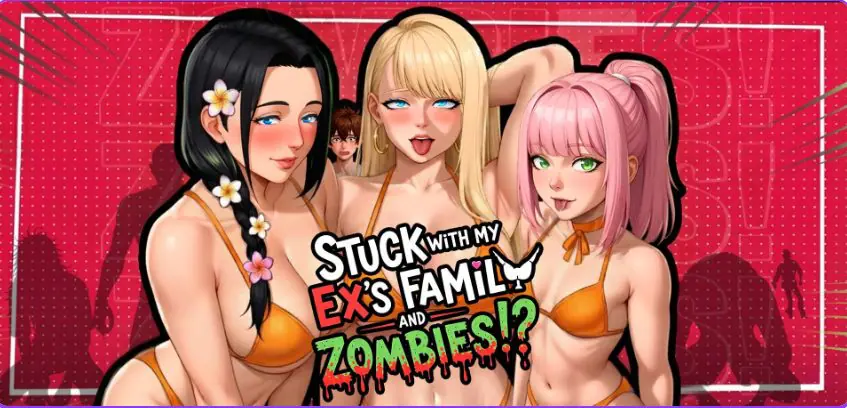【PC/安卓/官中/日式/SLG游戏/1.40G】和前女友一家人以及丧尸困在一起了!?(Stuck with My Ex’s Family and Zombies!?) Ver2.7a 官中步兵版+DLC+PC+安卓+日式SLG游戏+1.40G