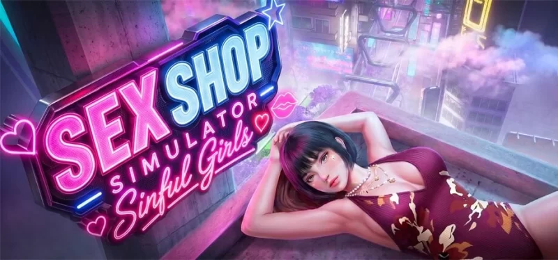 [PC][SLG/3D/欧美]性爱商店模拟器 罪恶女孩 Sex Shop Simulator Sinf… [1+3.47G][百度盘]