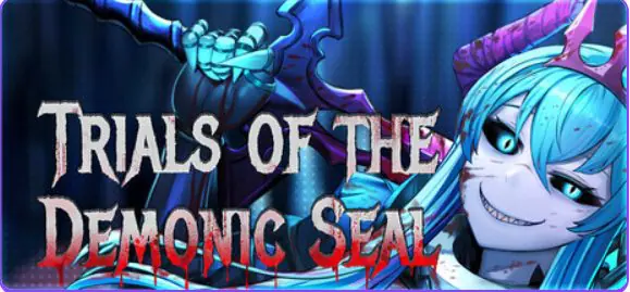 【PC/官中/冒险/ACT游戏/1.80G】 魔纹试炼 （Trials of the Demonic Seal） V260306 官中步兵版+冒险ACT游戏+1.80G