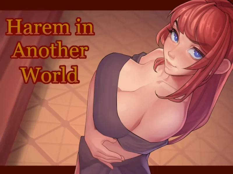 异世界后宫 Harem in Another World v1.07 官方中文版【PC+安卓】 [2+1.92G][百度盘]