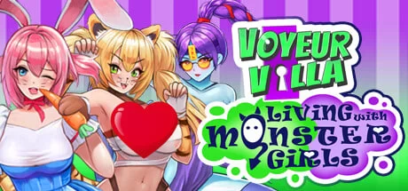 [3D英文PC动态]窥视别墅 – 与魔物娘同居版 Voyeur Villa – Living … [1+500M][百度盘]