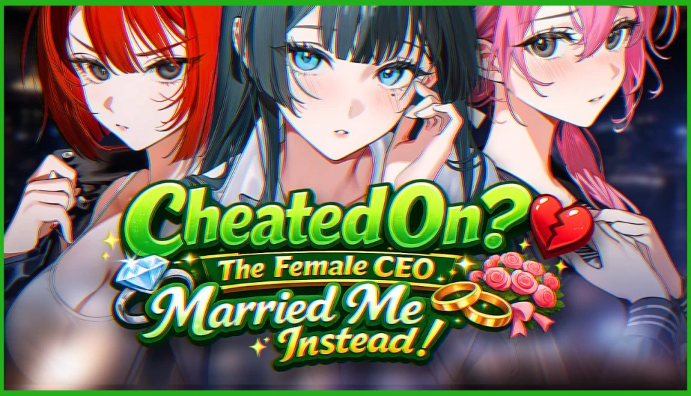 [SLG/官中/动态]被出轨的总裁大小姐反娶了我！Cheated On The F… [1+1G][百度盘]