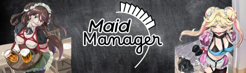 [SLG官中PC]女仆管家 Maid Manager   Closed Beta 2 v0.3.620 Hotfix 4 [1+300M][百度盘]