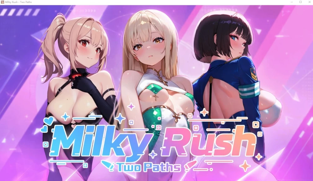 [SLG/PC/官中/动态]Milky Rush-Two Paths官中步兵版 [1+2.94G][百度盘]