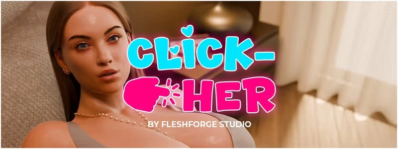 [SLG/PC/官中]点击-她 Click-Her v1.0.5.12 [2+3.76G][多种下载方式]