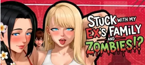 [SLG/pc+安卓]被困在前任的家人和僵尸中间 v2.7aDLC官中步兵版 [2+1.28G][百度盘]